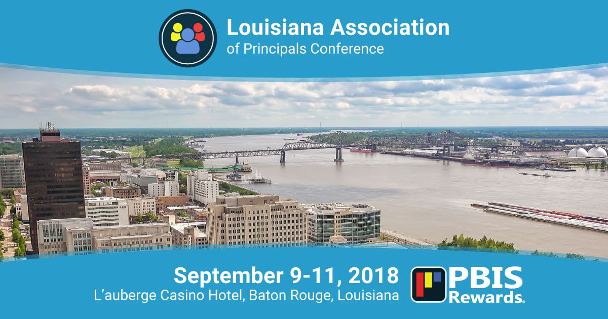 2018 Louisiana Principals Conference PBIS Rewards