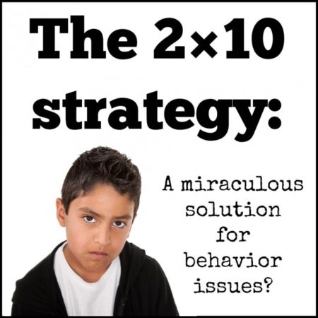 2x10 strategy for behavior issues