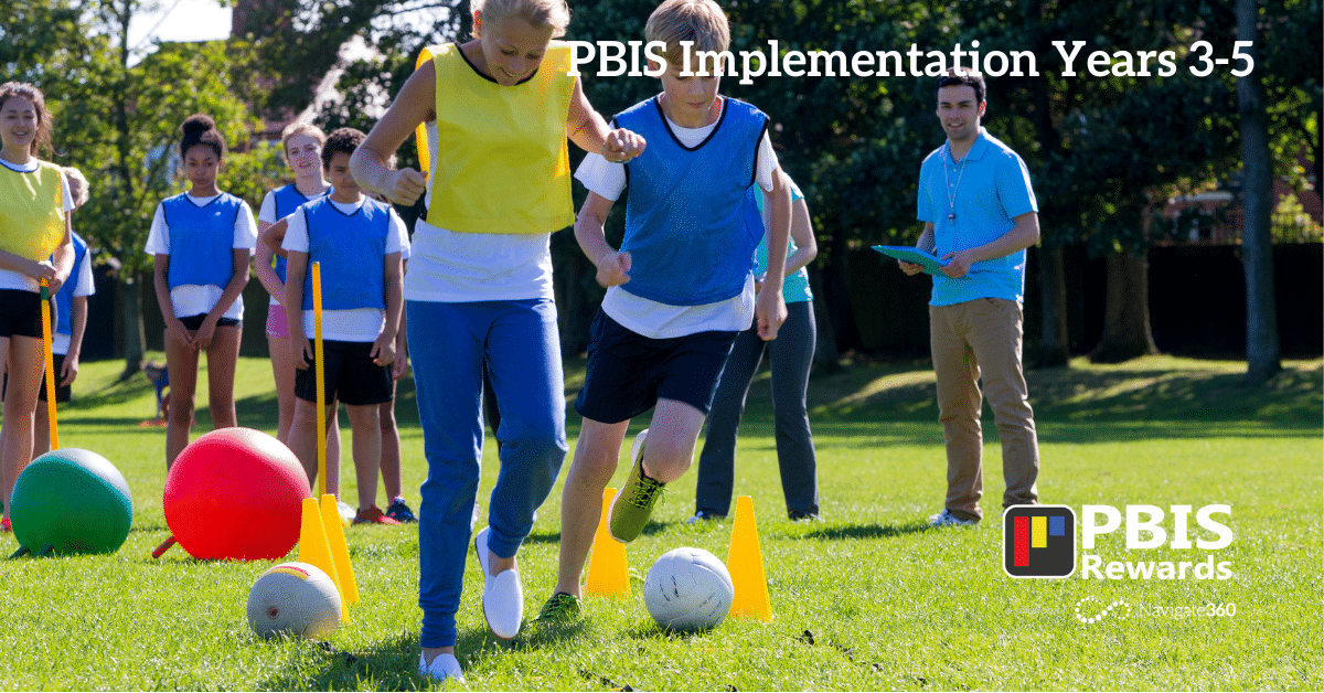PBIS Implementation Years 3-5