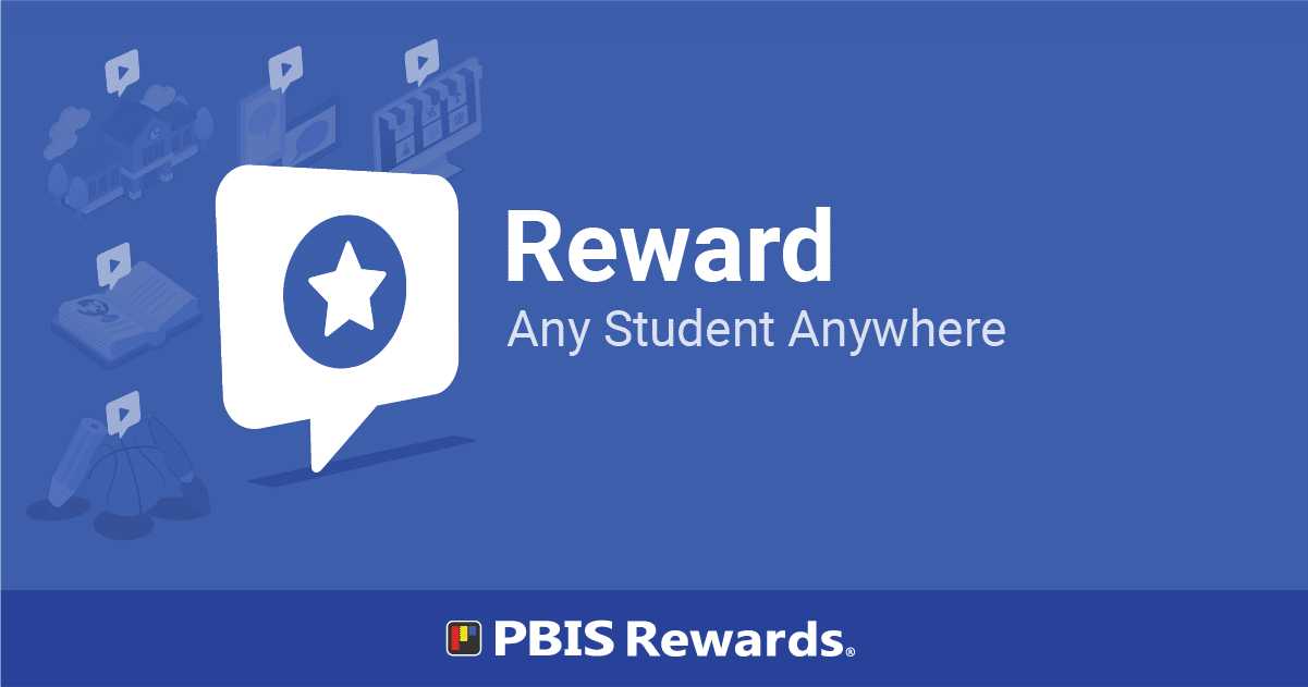 Reward Any Student Anywhere