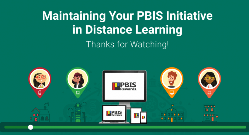 Maintaining Your PBIS Initiative in Distance Learning