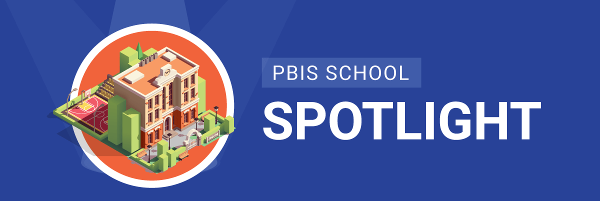PBIS Rewards school spotlight