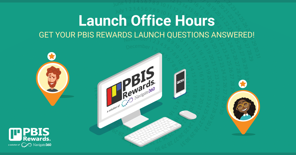 PBIS Rewards Launch Office Hours