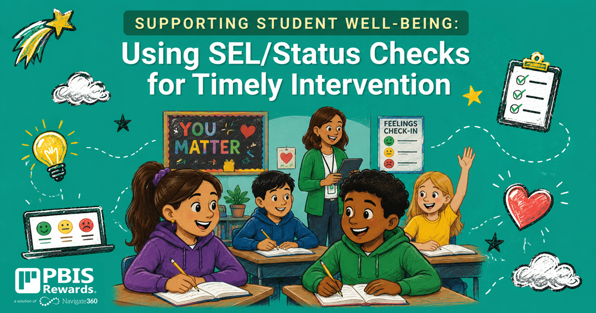 PBIS Rewards Training : Using SEL/Status Checks for Timely Intervention
