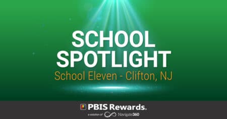 PBIS School Spotlight - School 11 in Clifton, NJ