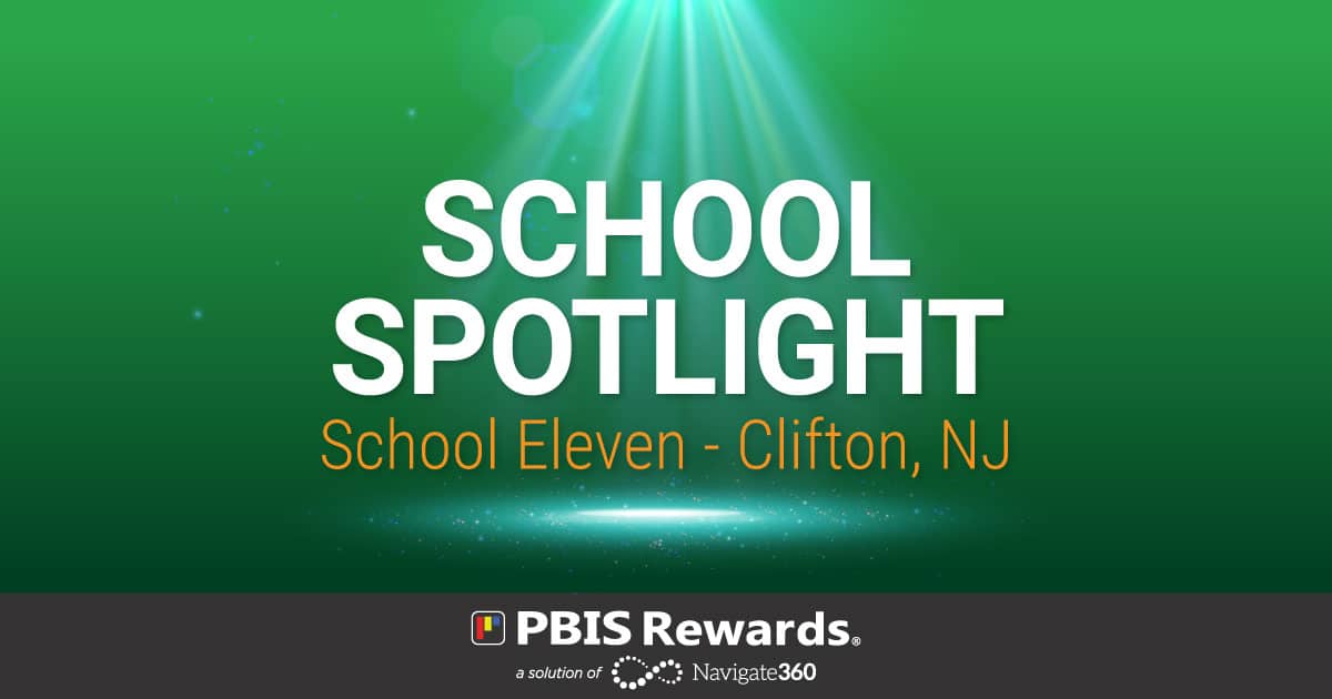 PBIS School Spotlight - School 11 in Clifton, NJ
