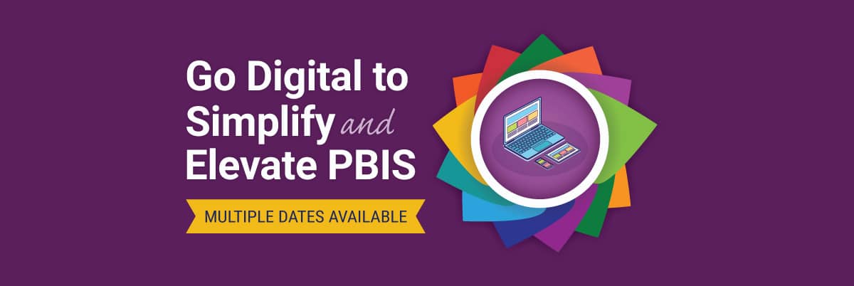 PBIS Rewards Flash Webinar - Go Digital to Simplify & Elevate PBIS with PBIS Rewards
